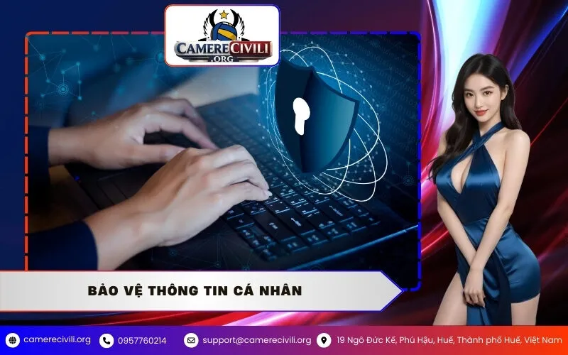 Bảo Vệ Thông Tin Cá Nhân