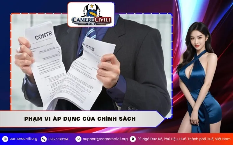 Phạm vi áp dụng của chính sách